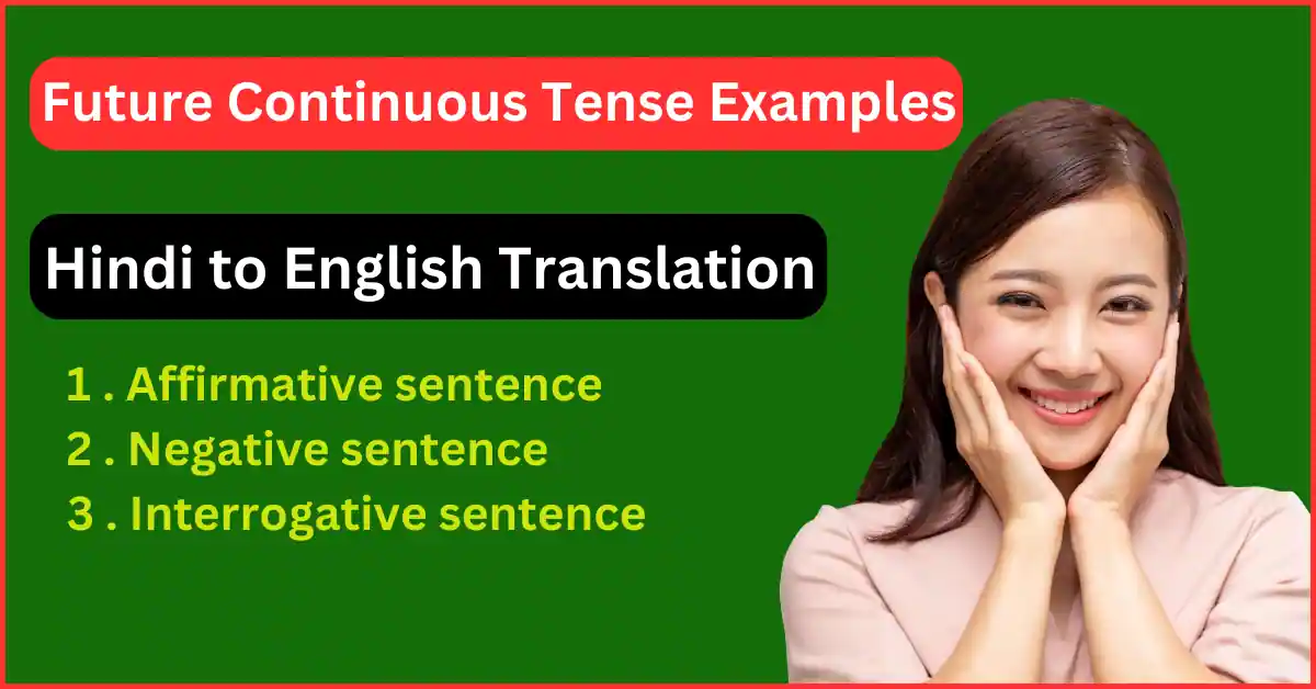 Future Continuous Tense Examples in Hindi to English Translation